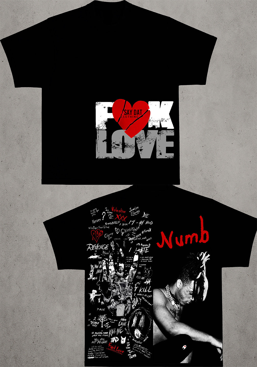 XXXTentacion Tribute Tee – “F*CK LOVE / NUMB” Edition